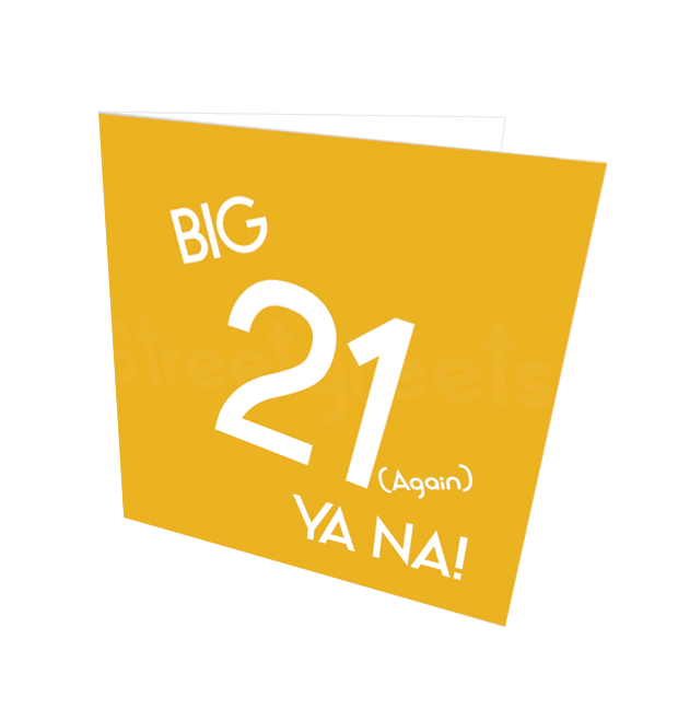 21 AGAIN CARD - Streetgreets