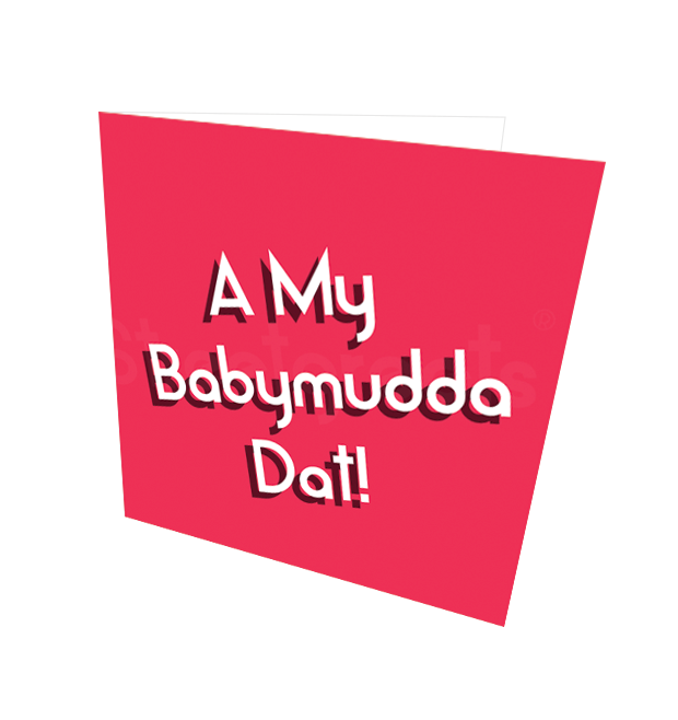 A MY BABYMUDDA DAT CARD - Streetgreets