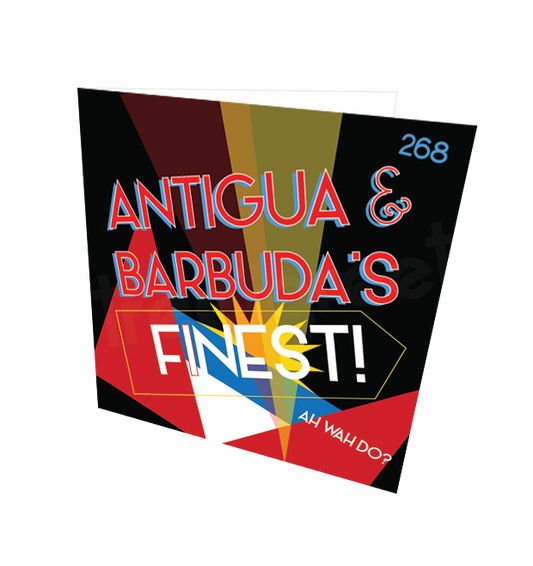 ANTIGUA'S FINEST CARD - Streetgreets