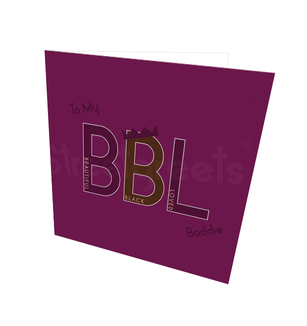 BBL (BLACK LOVE) CARD - Streetgreets