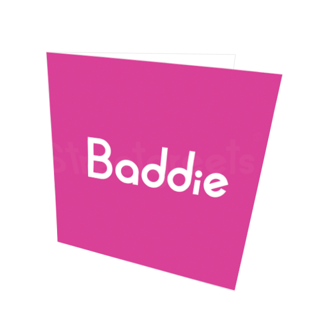 BADDIE CARD - Streetgreets