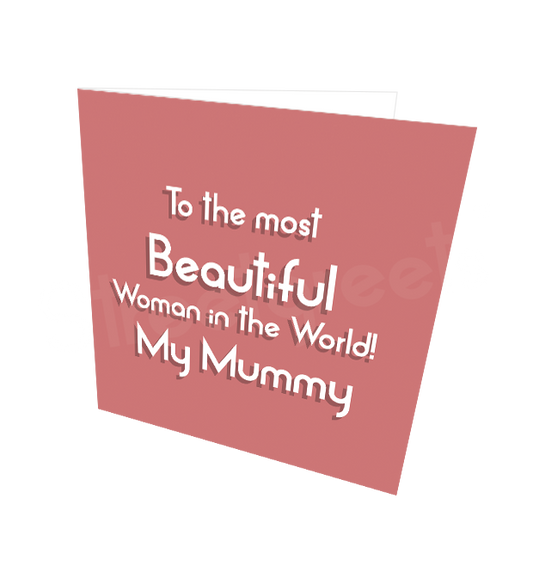 BEAUTIFUL MUMMY CARD - Streetgreets