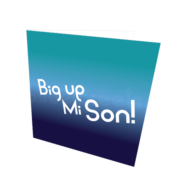 BIG UP MI SON CARD - Streetgreets