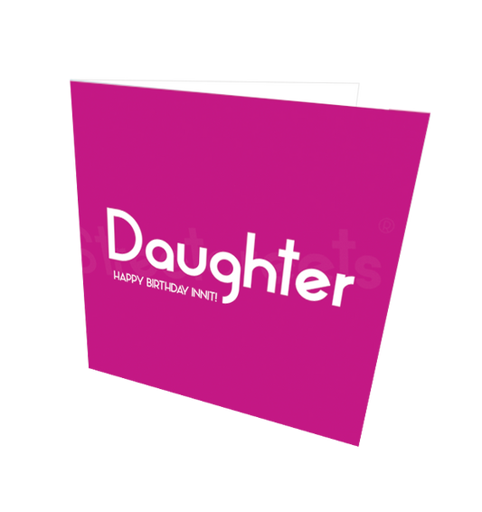 DAUGHTER HB CARD - Streetgreets
