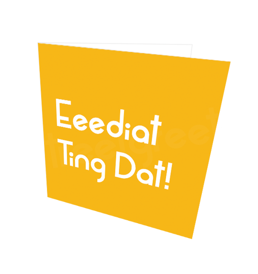 EEEDIAT CARD - Streetgreets
