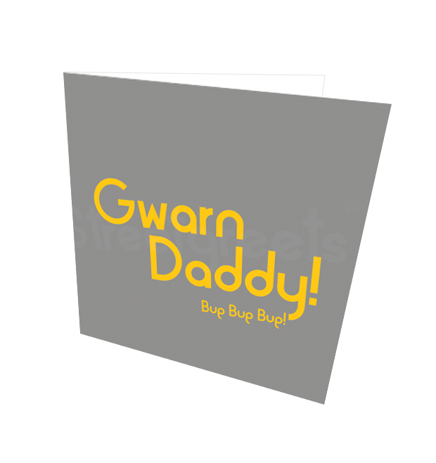 GWARN DADDY CARD - Streetgreets