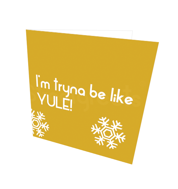 LIKE YULE CARD - Streetgreets