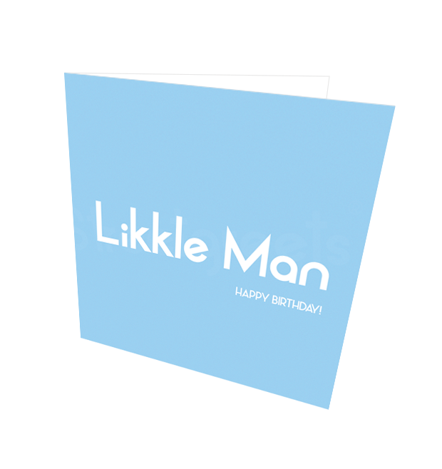 LIKKLE MAN HB CARD - Streetgreets