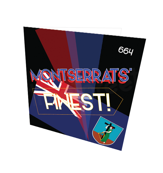 MONTSERRAT'S FINEST CARD - Streetgreets