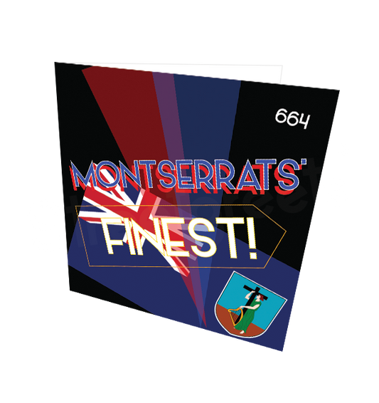 MONTSERRAT'S FINEST CARD - Streetgreets