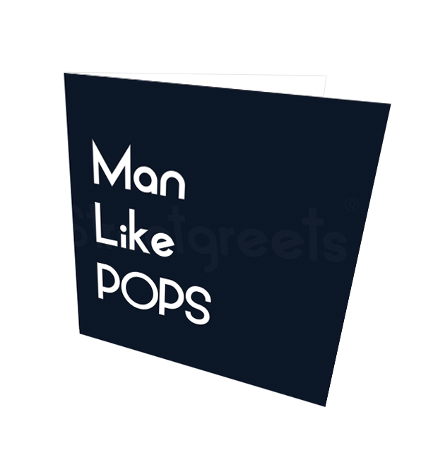 MAN LIKE POPS CARD - Streetgreets