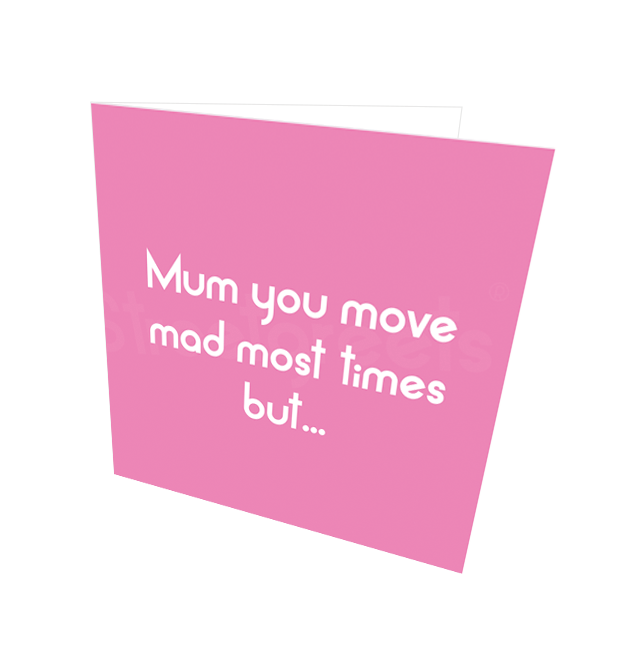MOVE MAD CARD - Streetgreets