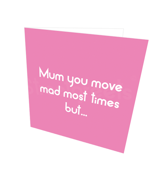 MOVE MAD CARD - Streetgreets