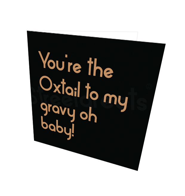 OXTAIL CARD - Streetgreets