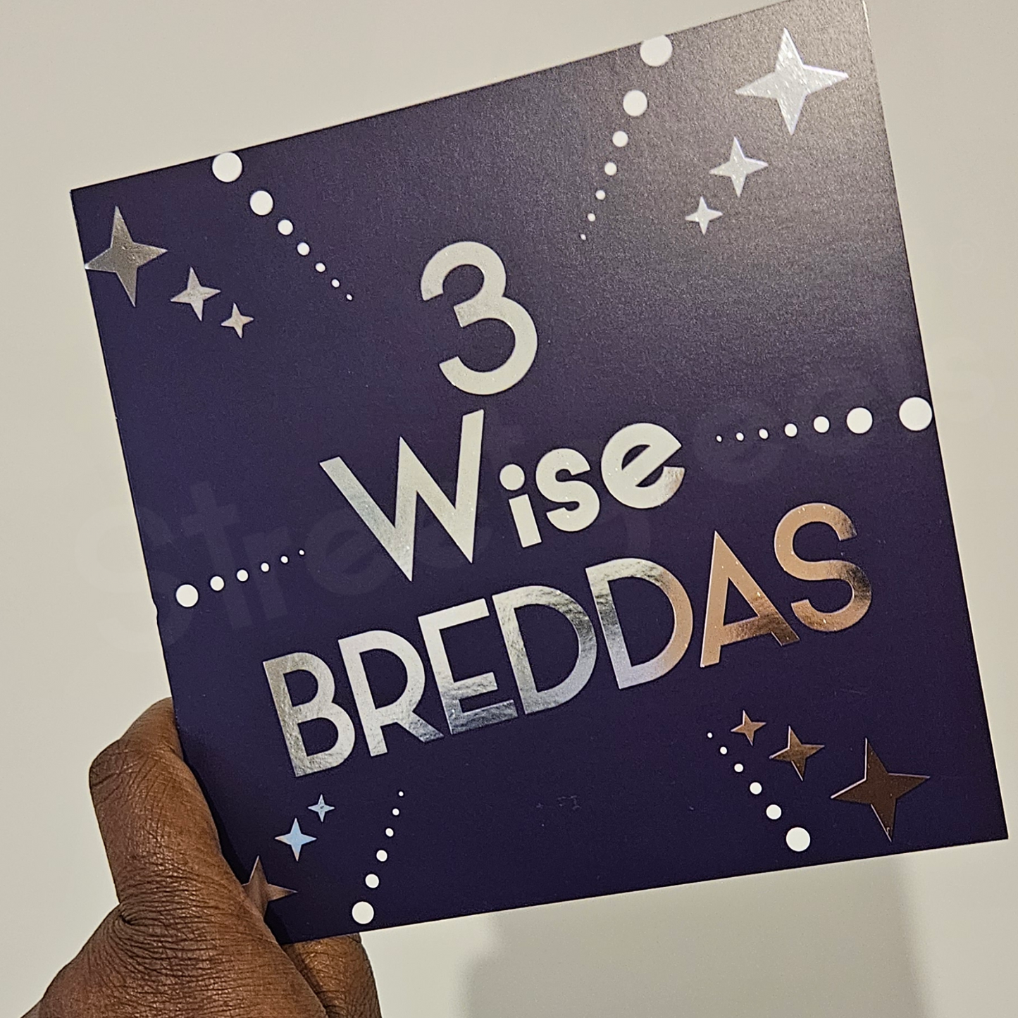 3 WISE BREDDAS CARD - Streetgreets