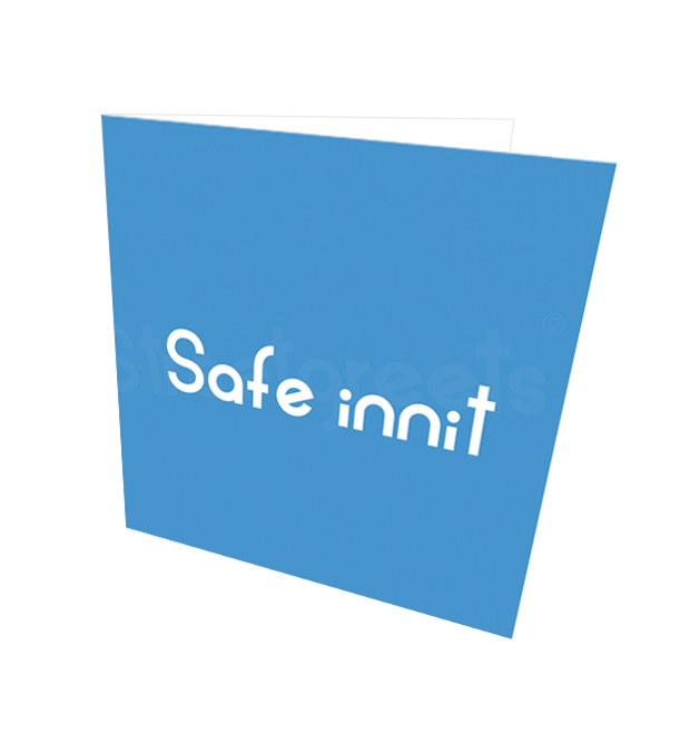 SAFE INNIT CARD - Streetgreets