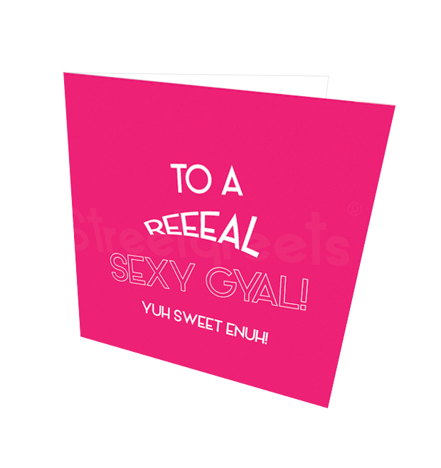 SEXYGYAL CARD - Streetgreets