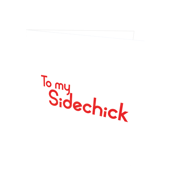 SIDECHICK CARD - Streetgreets