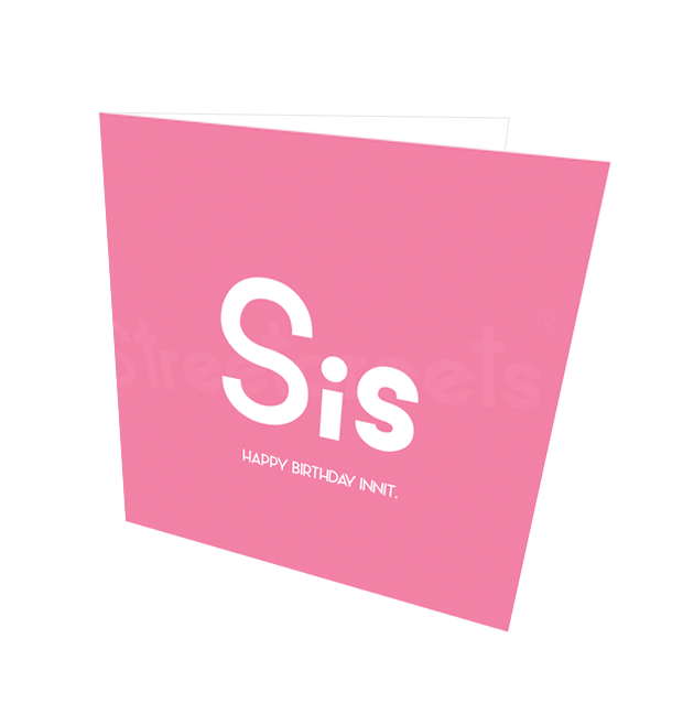 SIS HB INNIT CARD - Streetgreets