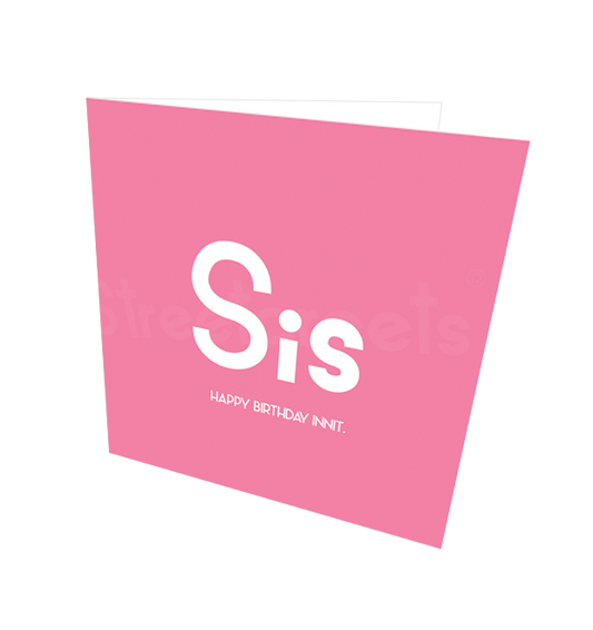 SIS HB INNIT CARD - Streetgreets