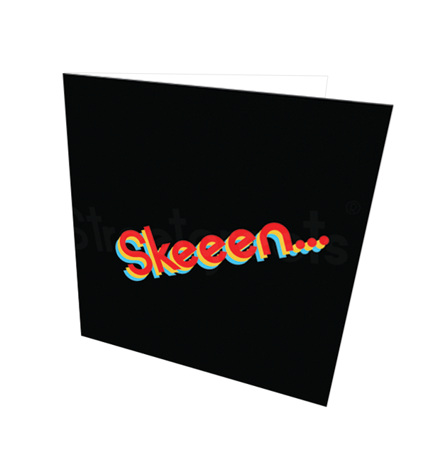 SKEEEN CARD - Streetgreets