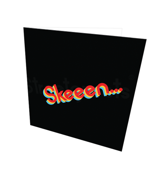 SKEEEN CARD - Streetgreets