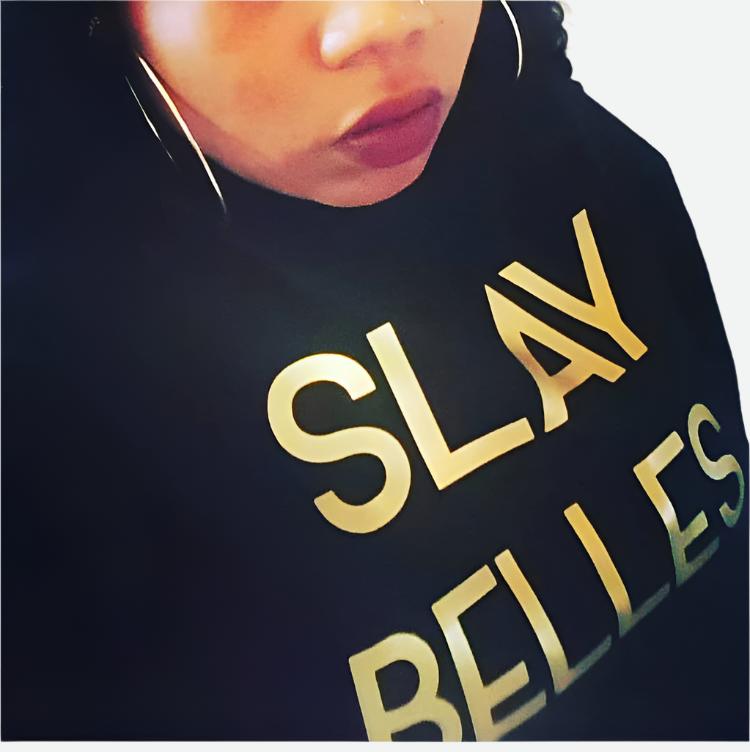SLAY BELLES SWEATSHIRT - Streetgreets