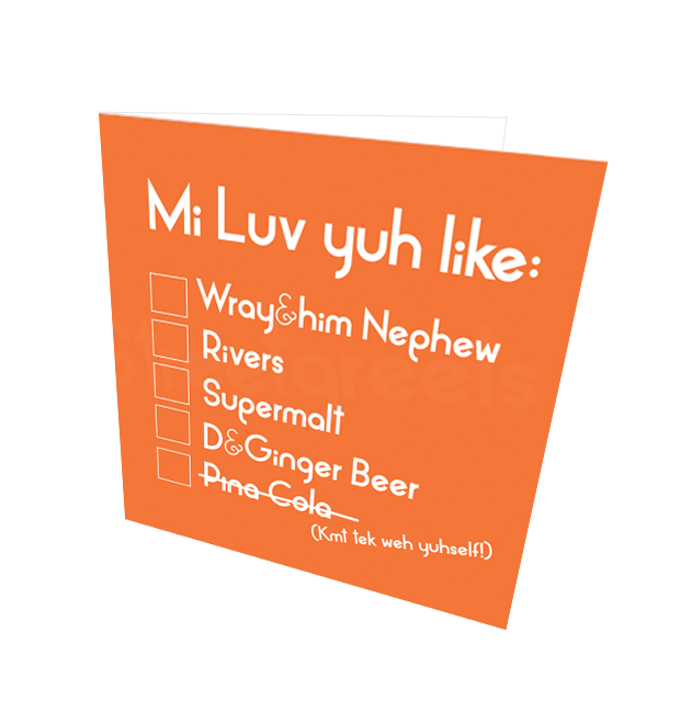 MI LUV YUH LIKE STRONG DRINK CARD - Streetgreets