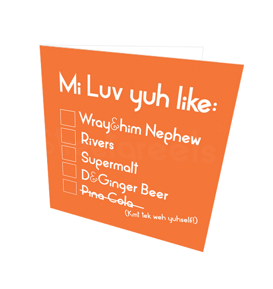MI LUV YUH LIKE STRONG DRINK CARD - Streetgreets