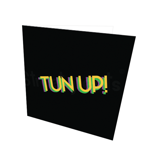 TUN UP CARD - Streetgreets