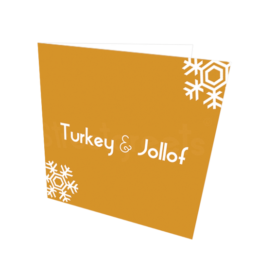 TURKEY & JOLLOF CARD - Streetgreets