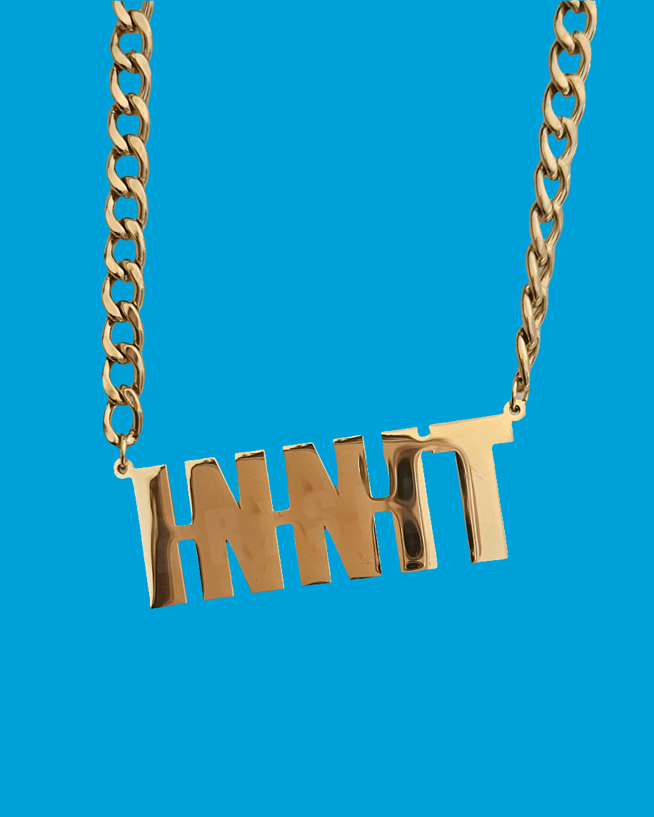 INNIT Chain by Bareslang - Streetgreets