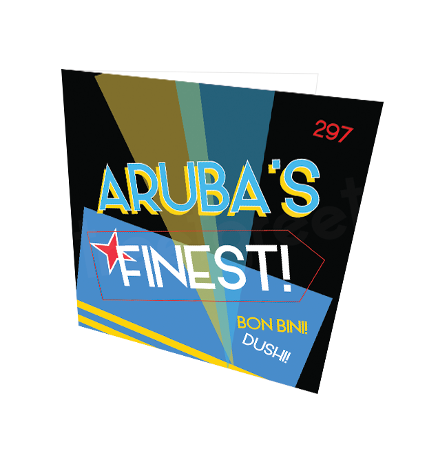 ARUBA'S FINEST CARD - Streetgreets