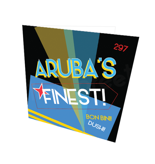 ARUBA'S FINEST CARD - Streetgreets