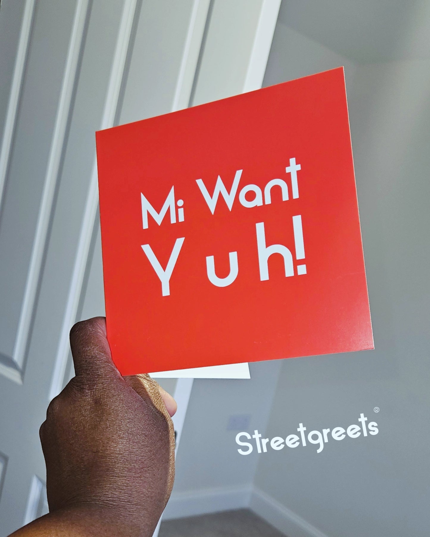 MI WANT YUH CARD - Streetgreets