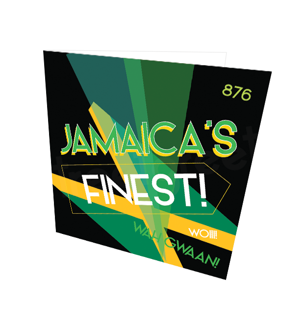 JAMAICA'S FINEST CARD - Streetgreets