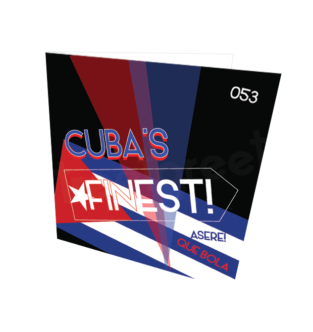CUBA'S FINEST CARD - Streetgreets
