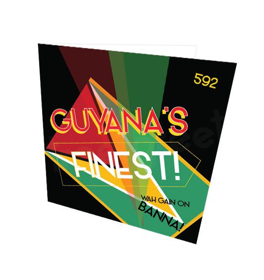 GUYANA'S FINEST CARD - Streetgreets