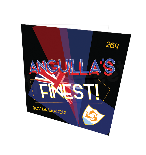 ANGUILLA'S FINEST CARD - Streetgreets