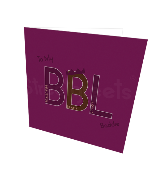 BBL (BLACK LOVE) CARD - Streetgreets