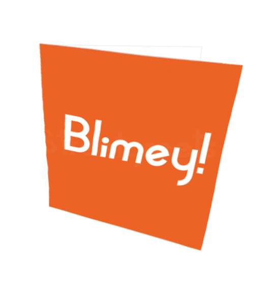 BLIMEY CARD - Streetgreets