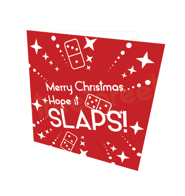 CHRISTMAS SLAPS CARD - Streetgreets