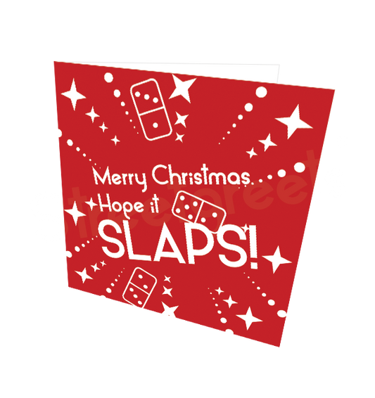 CHRISTMAS SLAPS CARD - Streetgreets