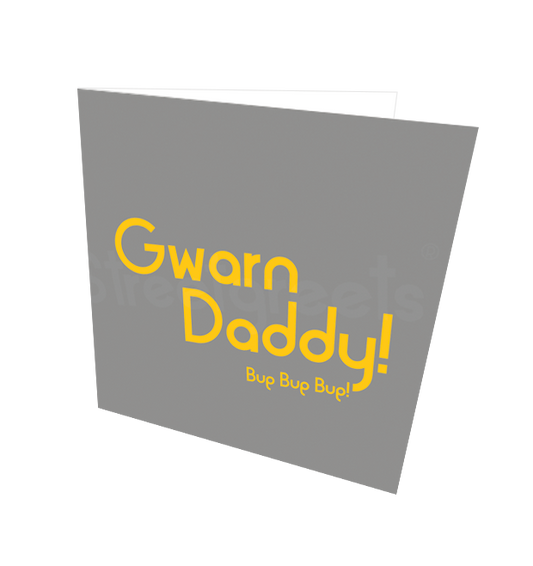 GWARN DADDY CARD - Streetgreets