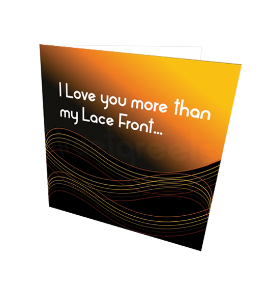 LACE FRONT CARD - Streetgreets