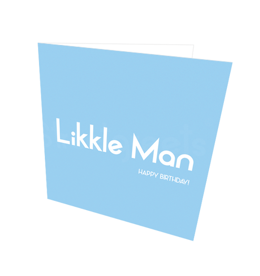 LIKKLE MAN HB CARD - Streetgreets