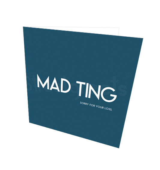 MAD TING LOSS CARD - Streetgreets