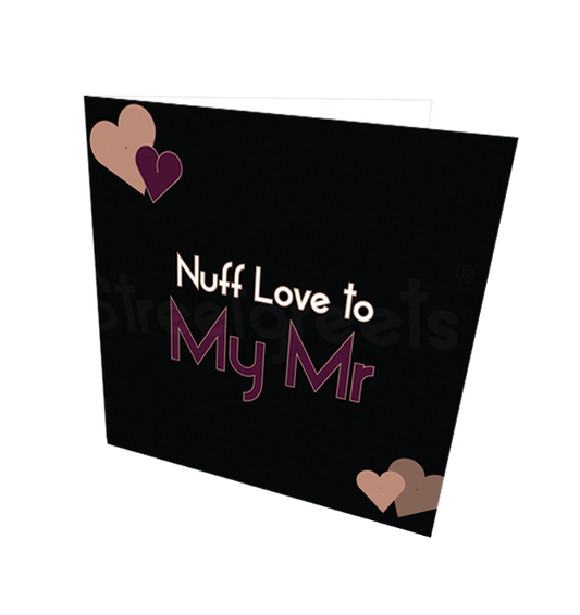 MR NUFF LOVE CARD - Streetgreets