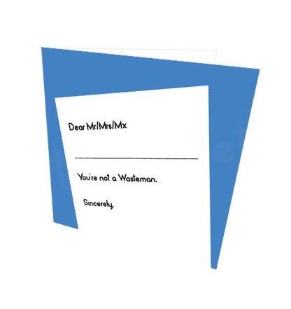 NOT A WASTEMAN CARD - Streetgreets
