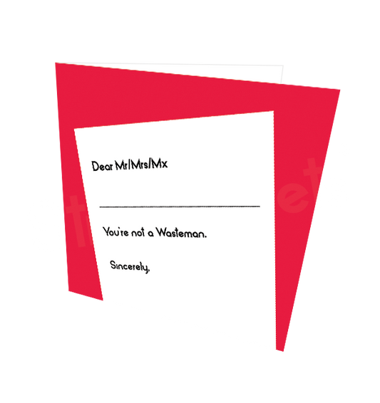 NOT A WASTEMAN CARD - Streetgreets